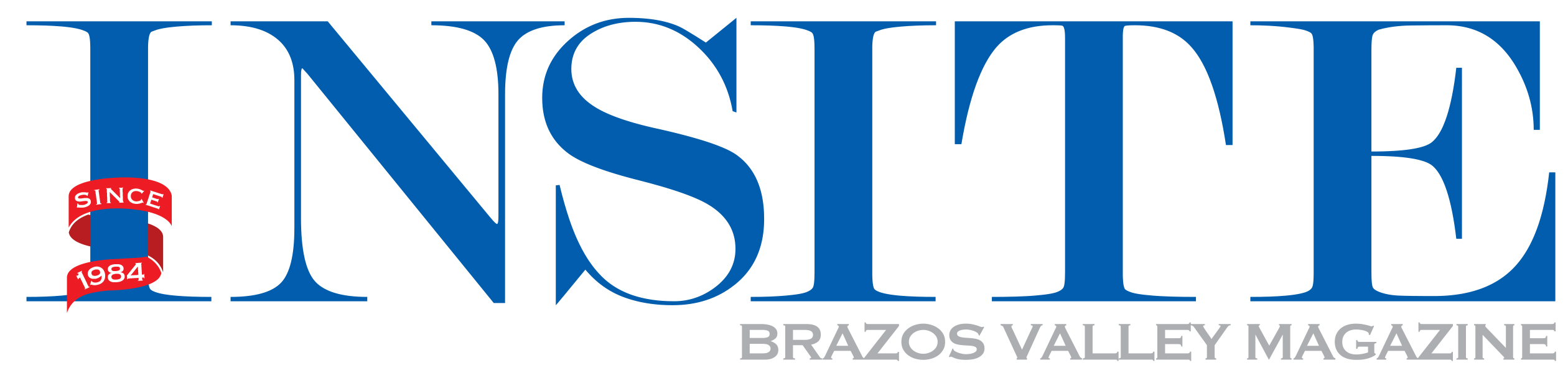 Insite Brazos Valley Magazine — Be in the know.