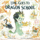 Long Goes to Dragon School.png